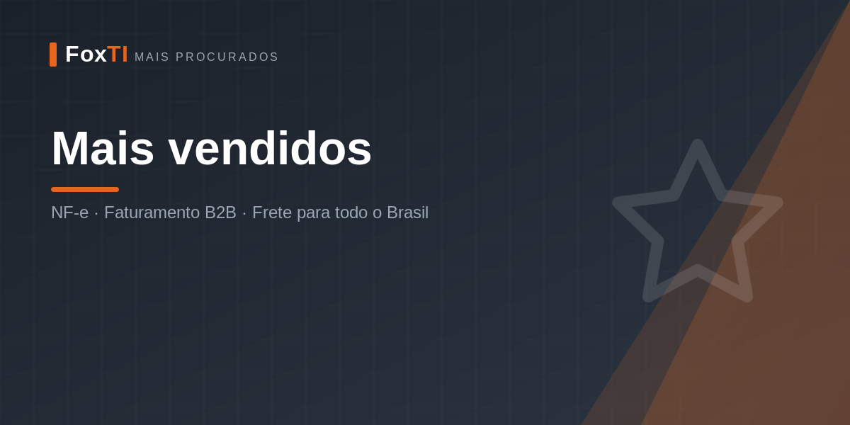 Mais vendidos — FoxTI