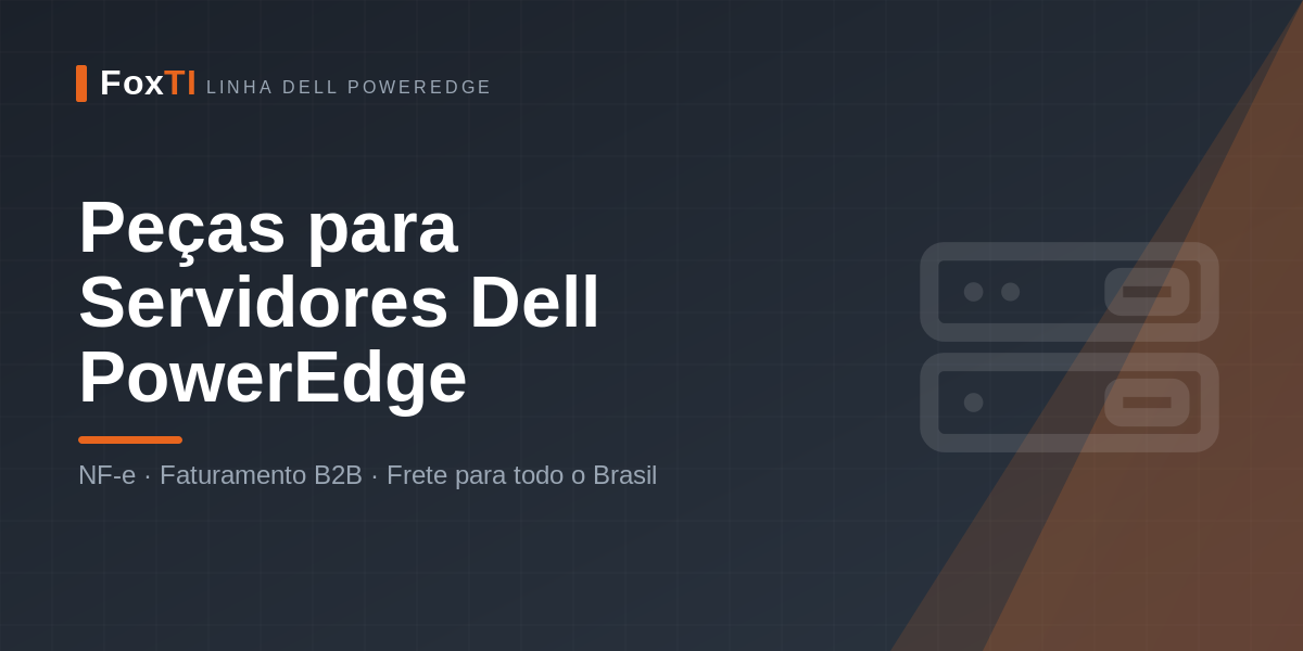 Peças para Servidores Dell PowerEdge — FoxTI