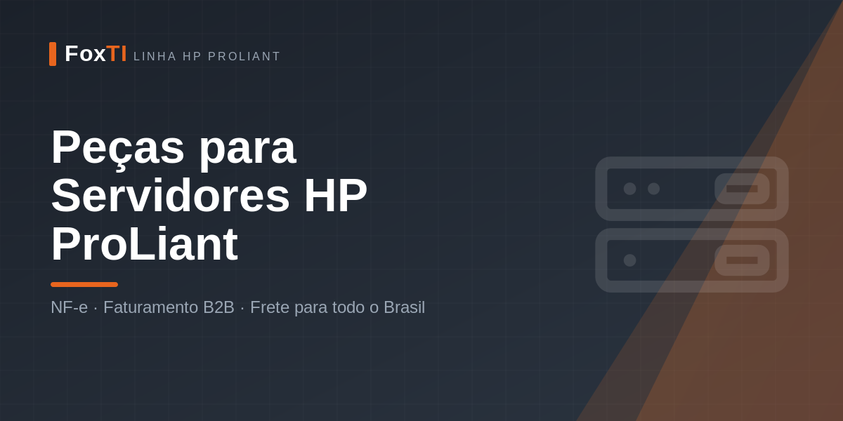 Peças para Servidores HP ProLiant — FoxTI
