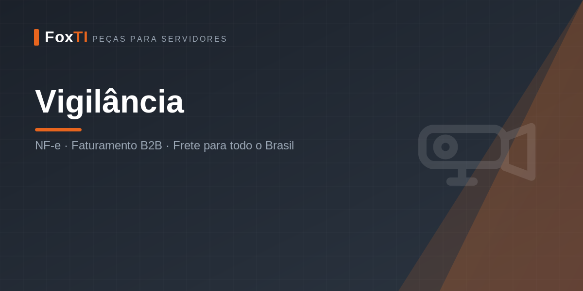 Vigilância — FoxTI