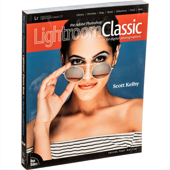 The Adobe Photoshop Lightroom Classic CC Book for Digital Photographers (Voices That Matter)
